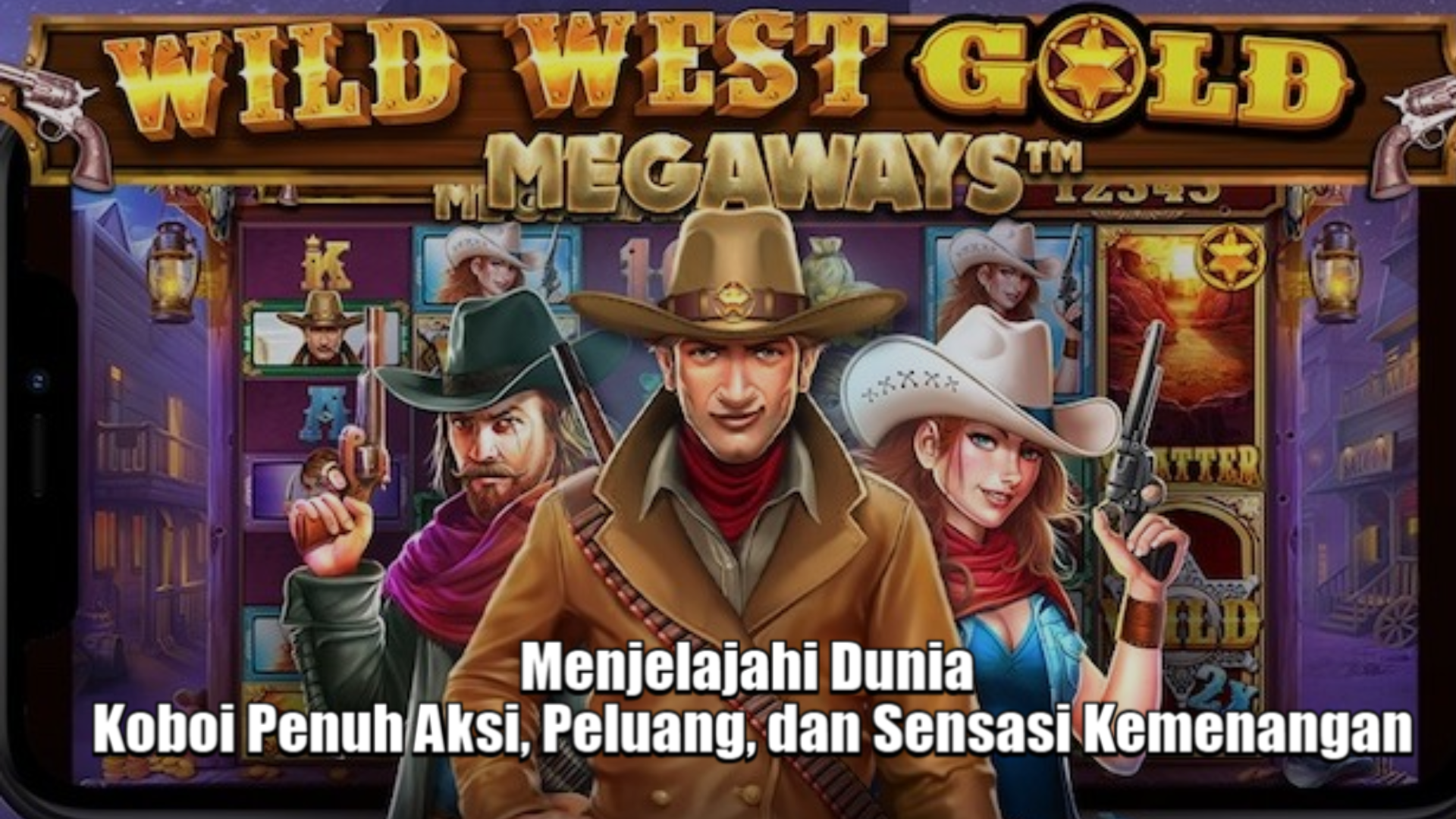 dunia-koboi-penuh-aksi-peluang-dan-sensasi-kemenangan